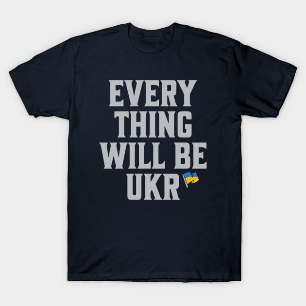 Ukraine  Flag T-Shirt by Yurko_shop